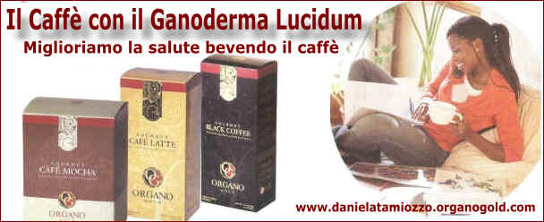 Stare bene bevendo il T e/o il Caff con il Ganoderma Lucidum